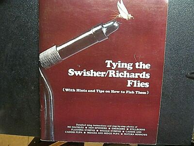 *Tying the Swisher/Richards Flies by Doug Swisher & Carl Richards 1980 Book