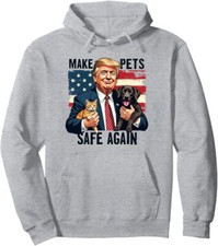 Trump Make Pet Safe Again 2024 Cats Dogs Lovers Cute Unisex Hooded Sweatshirt