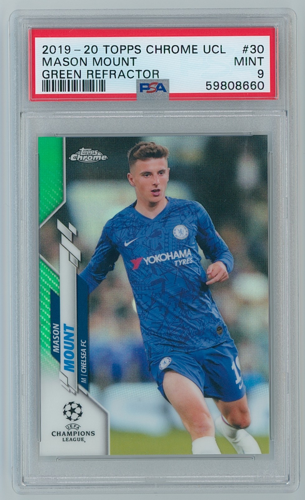 2019-20 TOPPS CHROME UCL GREEN REFRACTOR #30 MASON MOUNT RC /99 - PSA 9 United