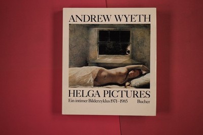 270226 Andrew Wyeth HELGA PICTURES Bucher Ein intimer Bilderzyklus 1971-1985
