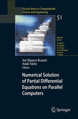 Numerical solution of partial differential equations on parallel computers. (=Le