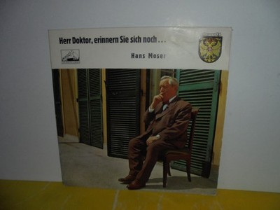 SINGLE 7'' - HANS MOSER - HERR DOKTOR ERINNERN SIE SICH NOCH-JA MEIN WIRTSHAUS-EP