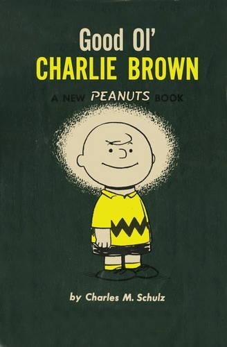 Charles M. Schulz Good Ol' Charlie Brown (taschenbuch) Peanuts