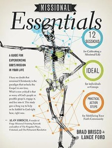 Missional-Essentials-A-Guide-for-Experiencing-God-039-s-Mission-in-Your-Life