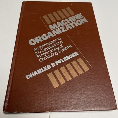 Machine Organization by Charles Pfleeger - 1982  AA11