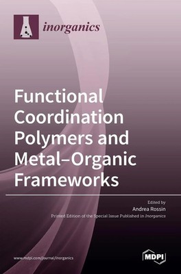 Functional Coordination Polymers and Metal-Organic Frameworks | Buch | Englisch