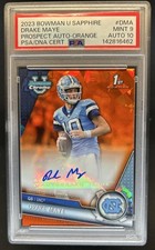 2023 Bowman University Chrome Sapphire Drake Maye Auto 1st Orange #/25 PSA 9/10