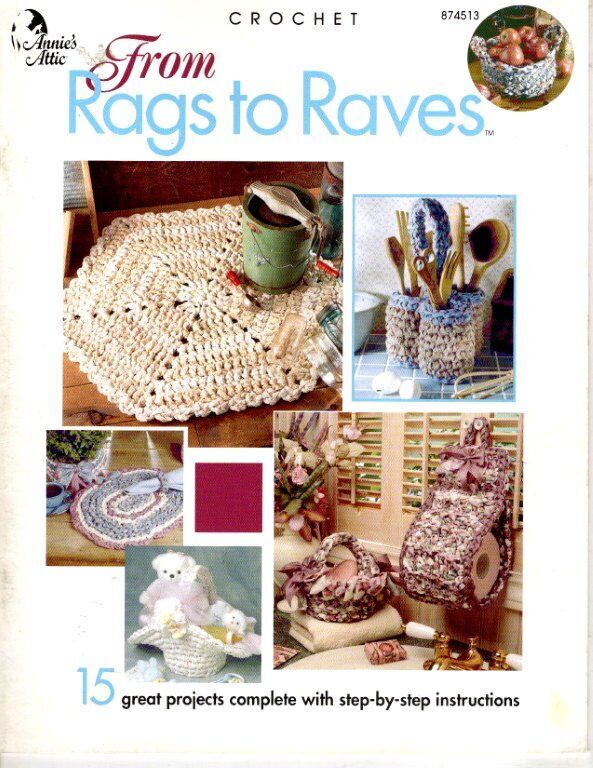 Annie's Attic Crochet Rags to Raves 15 Stunning Projects  