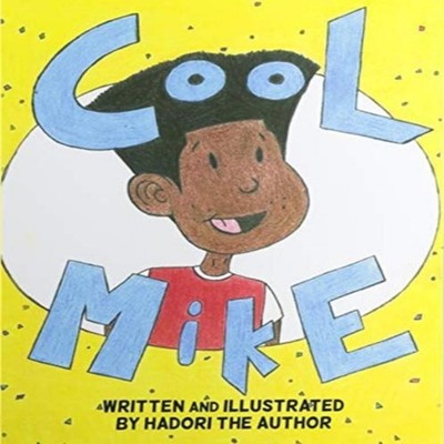 CooL MikE Hadori The Author Paperback Xulon Press