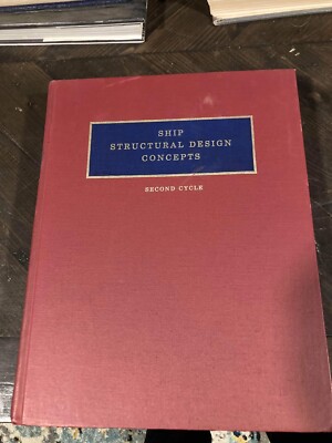 1975 Ship Structural Design Concepts by J Harvey Evans - Cornell Maritime Press