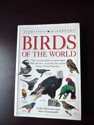Birds of the World by Alan Greensmith and Colin J. Harrison (1993, Trade...
