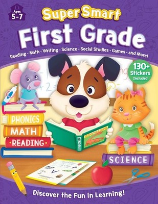 Super Smart Workbook: First Grade-Covers 8 essential subjects and makes lear...