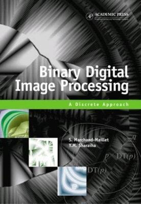 Binary Digital Image Processing: A Discrete Approach by 