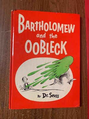 1949  Bartholomew And The Oobleck'' By Dr. Seuss HC Book