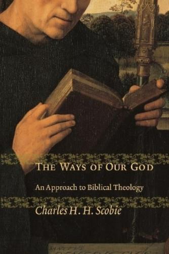 Thumbnail - Charles H. H. Scobie The Ways Of Our God (taschenbuch) (us Import)