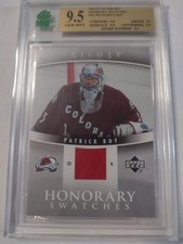 2006-07 Upper Deck Trilogy Honorary SwatchesPatrick Roy JERSEY Graded MNT 9.5