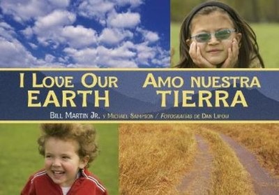Bill Martin Jr. I Love Our Earth / Amo nuestra Tierra  (Taschenbuch) (US IMPORT)