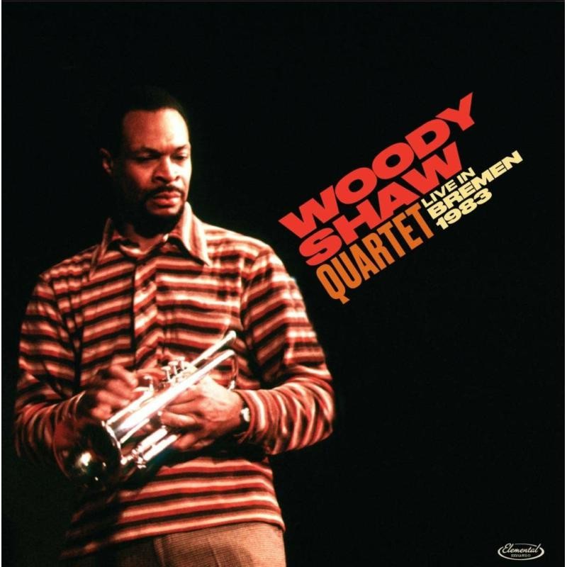 Woody Shaw Quartet Live In Bremen 1983 LP Vinyl 5990530 NEW