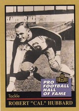 Robert Cal Hubbard New York Giants HOF Enor 68 Football Card 1991