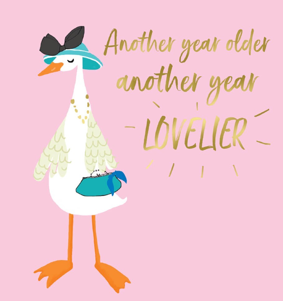 Fun Birthday Card Another Year Older Goose Duck - Sweet Design Greeting Card