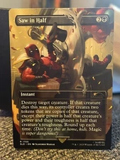 Saw in Half NM/M Deadpool Secret Lair MTG Magic Card