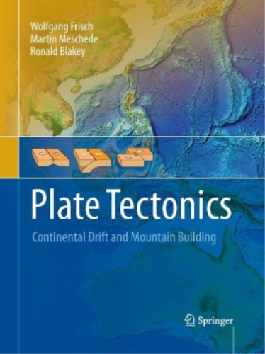 Wolfgang Frisch Martin Meschede Ronald C. Blakey Plate Tectonics (Tascabile) - Afbeelding 1 van 1