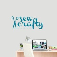 Sew Crafty Wall Decal - Hobby, Sewing, Quilting, Crafting, Workshop, DIY, Decor