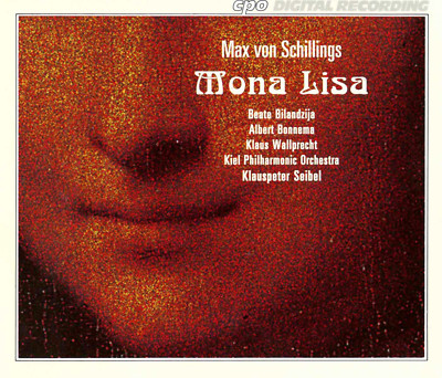    OPER   Max von Schillings   MONA LISA   2CD