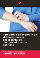 Mohanapriya Arumugam (U. A.) | Perspetiva Da Biologia De Sistemas Para A...