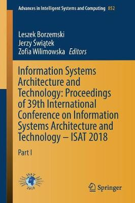 Information Systems Architecture and Technology: Proceedings ... - 9783319999807