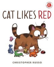 Cat Likes Red (I Like to Read), Russo, Christopher