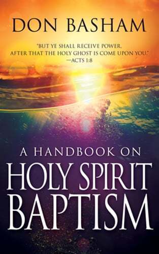 A Handbook on Holy Spirit Baptism by Don Basham: Used