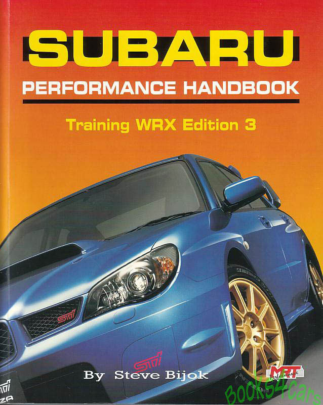 IMPREZA PERFORMACE HANDBOOK SUBARU WRX STi BOOK BIJOK TRAINING 3