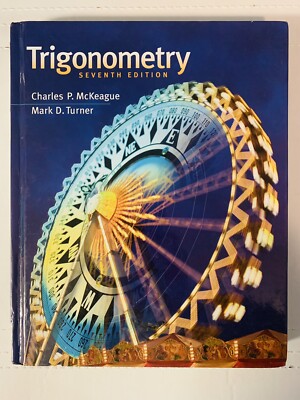 Trigonometry by McKeague and Turner (7th edition)