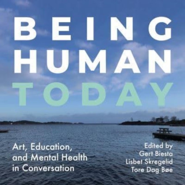Being Human Today (Paperback Book)
