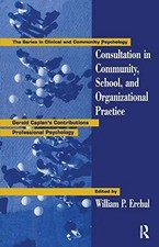 Consultation In Community School And Organizational Practice Tayl