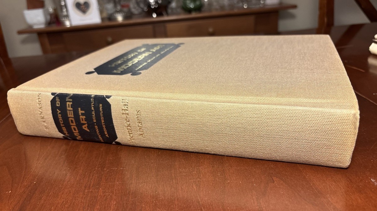 History of Modern Art by H. H. Arnason, Early Edition Hardcover | eBay