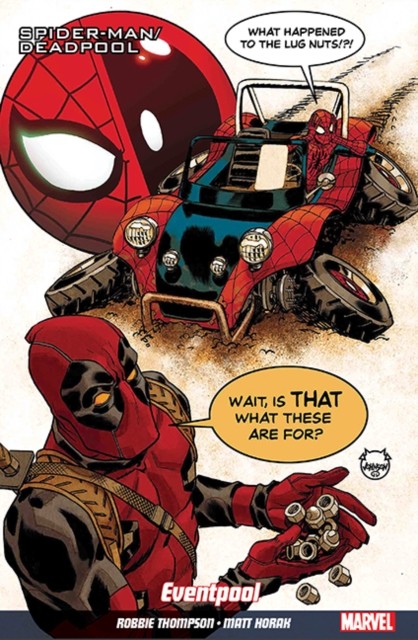 Spider-Man/Deadpool Vol. 8: Road Trip by Robbie Thompson (Paperback Book)