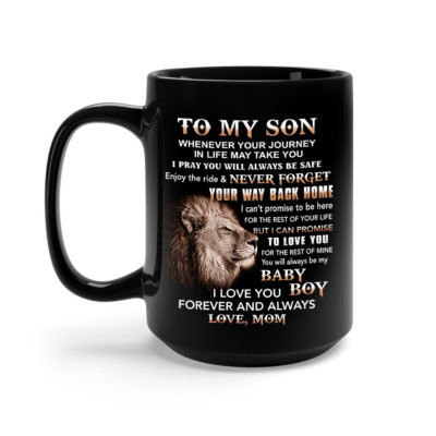 To My Son Love Gift From Mom Forever And Always Coffee Mug Baby Boy's Birthday 