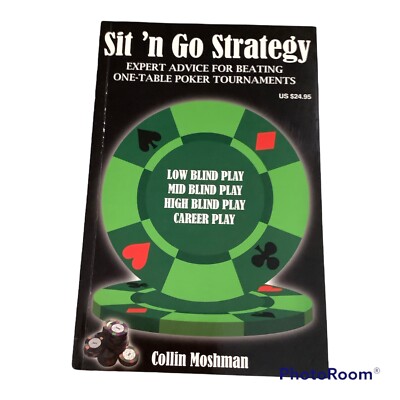 Sit 'n' Go Strategy by Collin Moshman 9781880685396 | Brand New