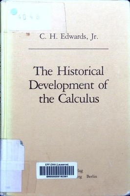 The historical development of the Calculus C. H. Edwards. Edwards, C. Henry: