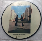 Pink Floyd "Wish You Were Here" Picture Disc - Rare