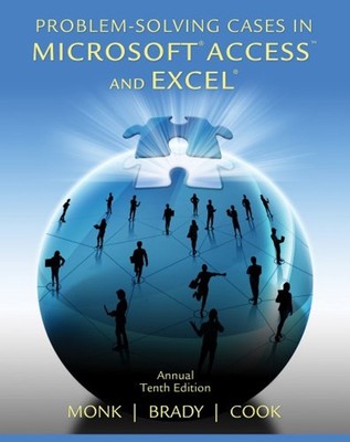 Problem Solving Cases in Microsoft Access and Excel Paperback