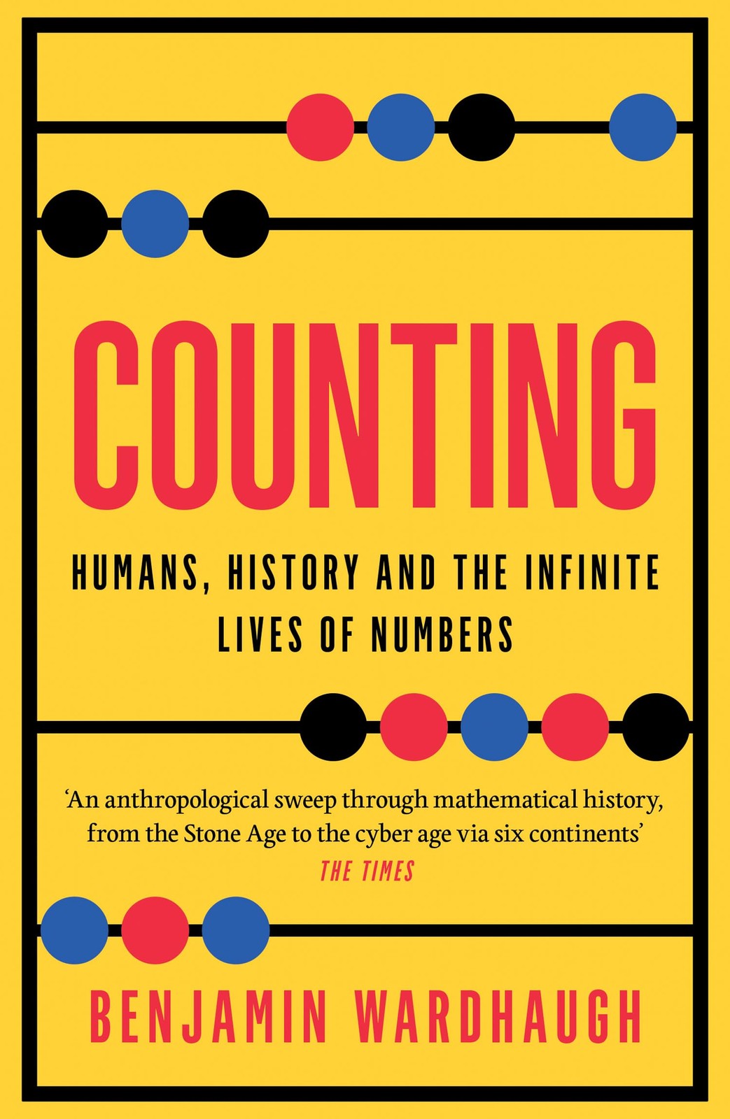 William Collins Counting: Humans, History And The Infinite Lives Of Numbers - Image 2