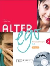 Alter Ego: Livre de l'eleve & CD audio 3, Pons, Sylvie