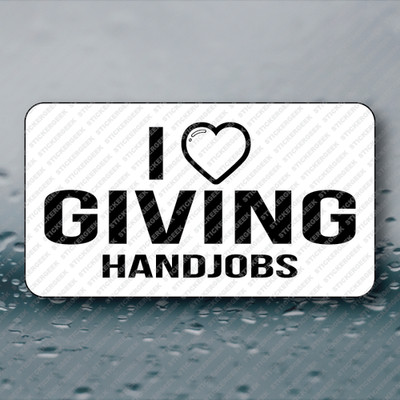 I HEART GIVING HANDJOBS Hard Hat Toolbox Funny Prank Joke Gag Sticker 50pcs