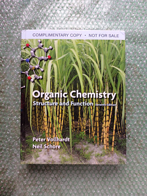 Organic Chemistry : Structure and Function by Neil E. Schore and K. Peter C....