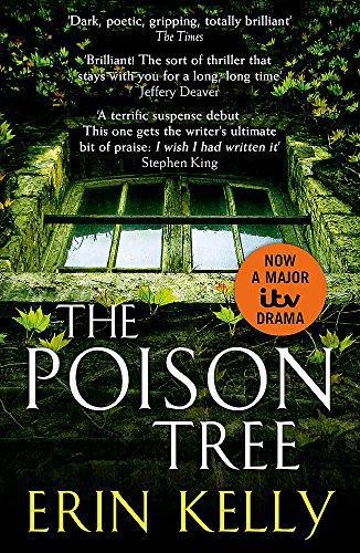 The Poison Tree: the addictive , twisty debut psychological... - Kelly, Erin