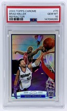 2003-04 Topps Chrome Brad Miller #70 Refractor Kings PSA 10