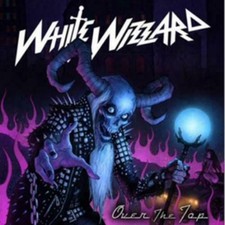 Image of Over The Top CD White Wizzard New & Sealed